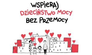 wspieraj dzieciństwo bez przemocy