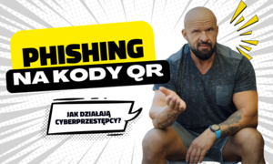 Bankowcy dla CyberEdukacji: Quishing – uważaj na fałszywe kody QR!